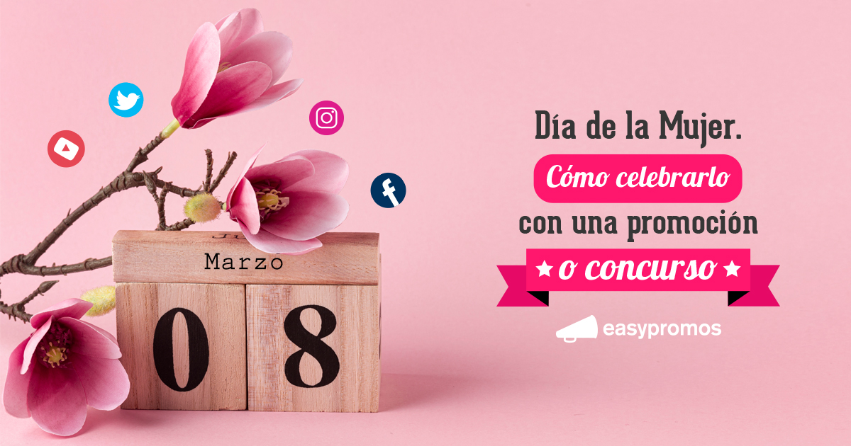 Ideas De Promociones Para Celebrar El Dia De La Mujer 2021