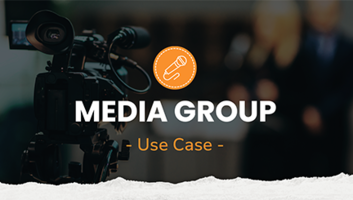 Media Group Use Case